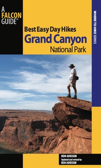 Imagen de portada: Best Easy Day Hikes Grand Canyon National Park 3rd edition 9780762755271