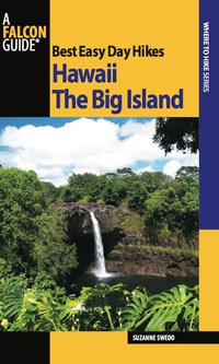 Cover image: Best Easy Day Hikes Hawaii: The Big Island 1st edition 9780762743490