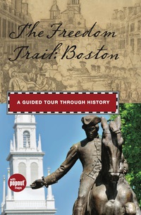 Titelbild: Freedom Trail: Boston 1st edition 9780762757411