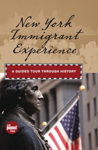 Cover image: New York Immigrant Experience 1st edition 9780762757435