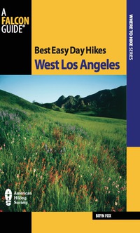 Cover image: Best Easy Day Hikes West Los Angeles 1st edition 9780762752607