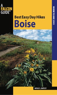 Imagen de portada: Best Easy Day Hikes Boise 1st edition 9780762752713