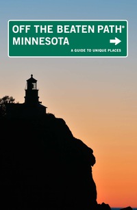 Omslagafbeelding: Minnesota Off the Beaten Path® 9th edition 9780762750467