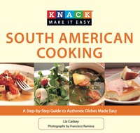 表紙画像: Knack South American Cooking 9781599219189