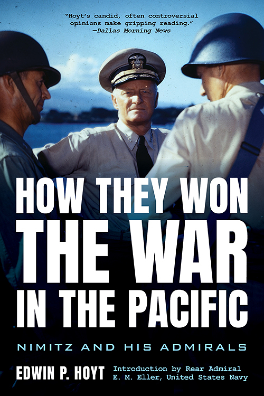 How They Won the War in the Pacific Nimitz and His Admirals 1st Edition