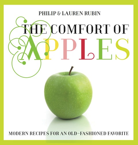 Comfort of Apples: Modern Recipes for an Old-Fashioned Favorite, 1st Edition - FULL INSTANT DOWNLOAD | PDF DOCX EPUB