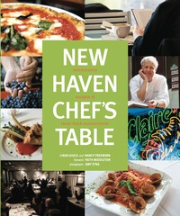 Omslagafbeelding: New Haven Chef's Table 1st edition 9780762758791