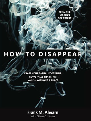 Imagen de portada: How to Disappear 1st edition 9781599219776