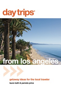 صورة الغلاف: Day Trips® from Los Angeles 1st edition 9780762760794