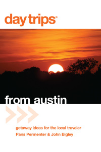 Imagen de portada: Day Trips® from Austin 6th edition 9780762760060