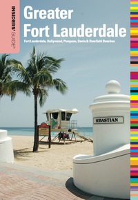 Immagine di copertina: Insiders' Guide® to Greater Fort Lauderdale 1st edition 9780762760169