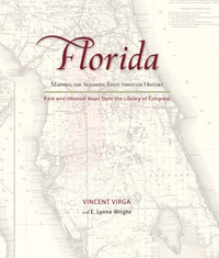 Omslagafbeelding: Florida: Mapping the Sunshine State through History 1st edition 9780762760107