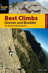 表紙画像: Best Climbs Denver and Boulder 1st edition 9780762761166
