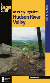 Cover image: Best Easy Day Hikes Hudson River Valley 1st edition 9780762755455