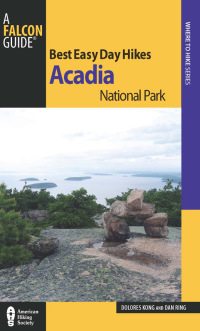 Titelbild: Best Easy Day Hikes Acadia National Park 3rd edition 9780762761326