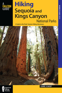 表紙画像: Hiking Sequoia and Kings Canyon National Parks 2nd edition 9780762768011