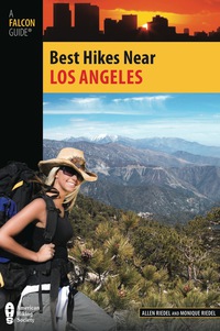 Omslagafbeelding: Best Hikes Near Los Angeles 1st edition 9780762746415