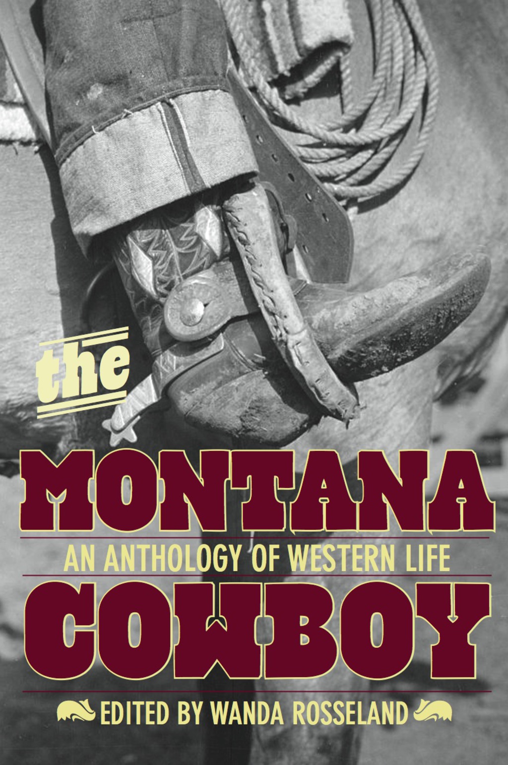 Montana Cowboy An Anthology of Western Life 1st Edition