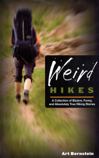 Cover image: Weird Hikes 2nd edition 9780762763863