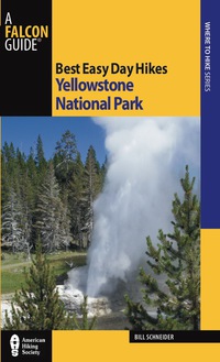Cover image: Best Easy Day Hikes Yellowstone National Park 3rd edition 9780762770069