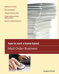 Titelbild: How to Start a Home-based Mail Order Business 4th edition 9780762763641