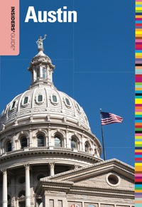 Immagine di copertina: Insiders' Guide® to Austin 7th edition 9780762764662