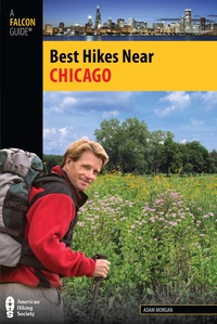 Omslagafbeelding: Best Hikes Near Chicago 1st edition 9780762761203