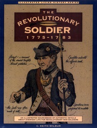 Immagine di copertina: Revolutionary Soldier: 1775-1783 1st edition 9781564401663