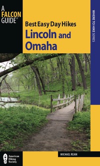 Cover image: Best Easy Day Hikes Lincoln and Omaha 1st edition 9780762763504