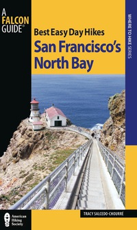 Omslagafbeelding: Best Easy Day Hikes San Francisco's North Bay 1st edition 9780762760923
