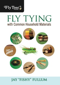 صورة الغلاف: Fly Tying with Common Household Materials 1st edition 9780762770847