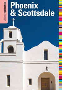 Immagine di copertina: Insiders' Guide® to Phoenix & Scottsdale 7th edition 9780762773213