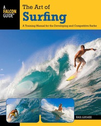 Cover image: Art of Surfing 2nd edition 9780762773756