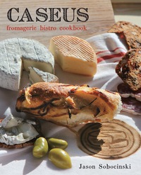 صورة الغلاف: Caseus Fromagerie Bistro Cookbook 1st edition 9780762761180