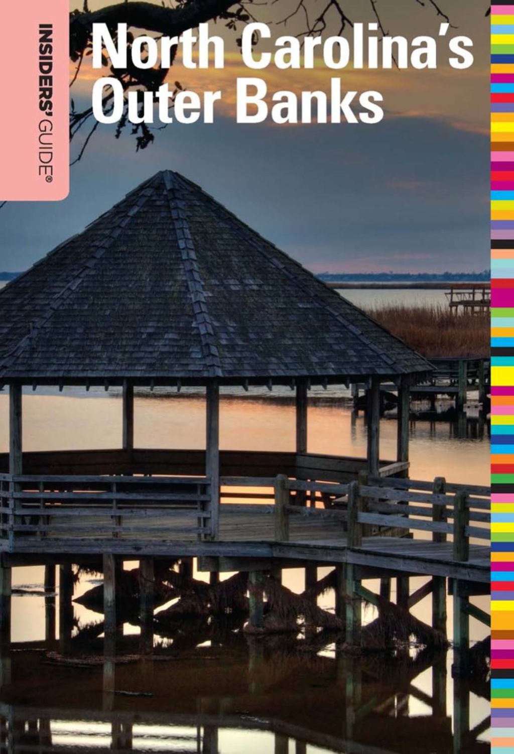 Insiders’ Guide® to North Carolina’s Outer Banks 31st Edition