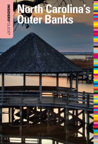 Omslagafbeelding: Insiders' Guide® to North Carolina's Outer Banks 31st edition 9780762764730