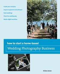 Cover image: How to Start a Home-based Wedding Photography Business 1st edition 9780762773411