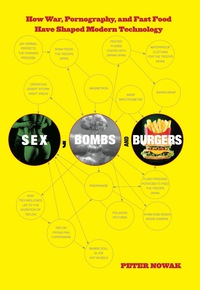 表紙画像: Sex, Bombs, and Burgers 9780762772742