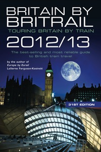 Imagen de portada: Britain by Britrail 2012/13 31st edition 9780762772995