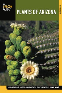 Omslagafbeelding: Plants of Arizona 2nd edition 9780762770359