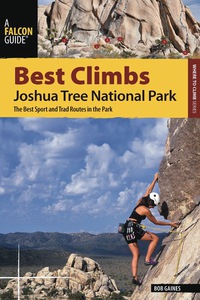 Omslagafbeelding: Best Climbs Joshua Tree National Park 1st edition 9780762770199