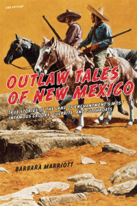 صورة الغلاف: Outlaw Tales of New Mexico 2nd edition 9780762783878