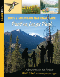 صورة الغلاف: Rocky Mountain National Park: Peril on Longs Peak 1st edition 9780762779703