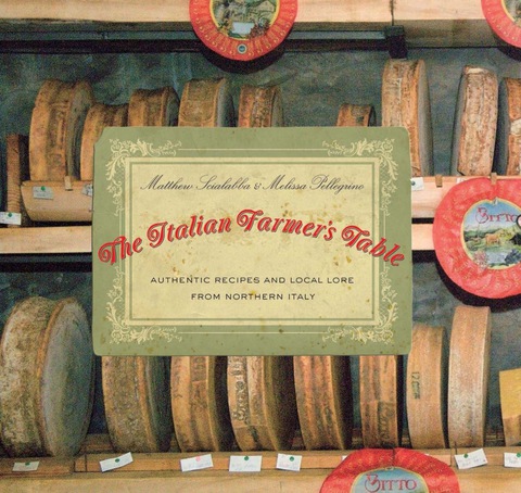 Italian Farmer's Table: Authentic Recipes and Local Lore from Northern Italy, 1st Edition - FULL INSTANT DOWNLOAD | PDF DOCX EPUB