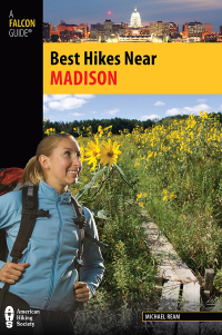 Cover image: Best Hikes Near Madison 1st edition 9780762771370