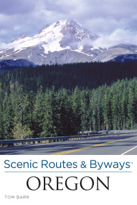 Cover image: Scenic Routes & Byways Oregon 3rd edition 9780762779567
