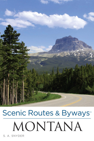 表紙画像: Scenic Routes & Byways Montana 3rd edition 9780762779543