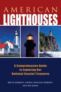 Cover image: American Lighthouses 3rd edition 9780762779604