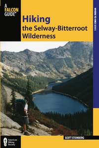 Cover image: Hiking the Selway-Bitterroot Wilderness 2nd edition 9780762770892