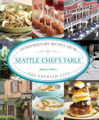 صورة الغلاف: Seattle Chef's Table 1st edition 9780762773596